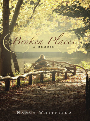 cover image of Broken Places: a Memoir